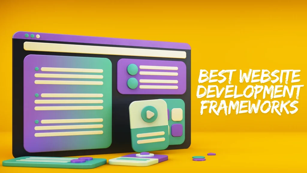 A 3D illustration of web design elements with the best website development frameworks highlighted.